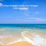 Discover the beauty of Andaman with our 5-day family tour package from Hyderabad.
