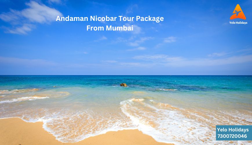 Andaman Nicobar Tour Package From Mumbai