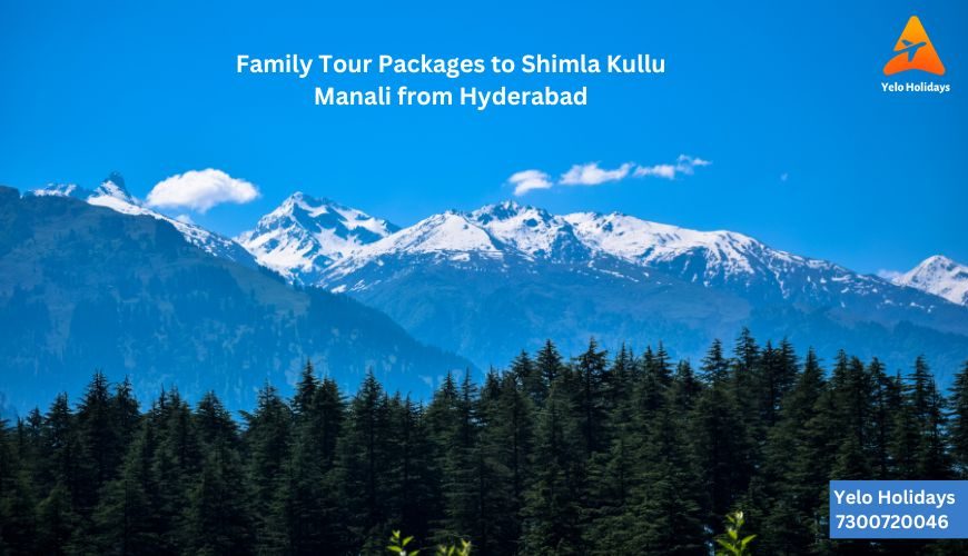 Family Tour Packages to Shimla Kullu Manali from Hyderabad" - A captivating view of the Shimla, Kullu, and Manali landscape with snow-capped mountains and lush green valleys.