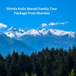 Family enjoying the scenic beauty of Shimla, Kullu, and Manali on a tour package from Mumbai.
